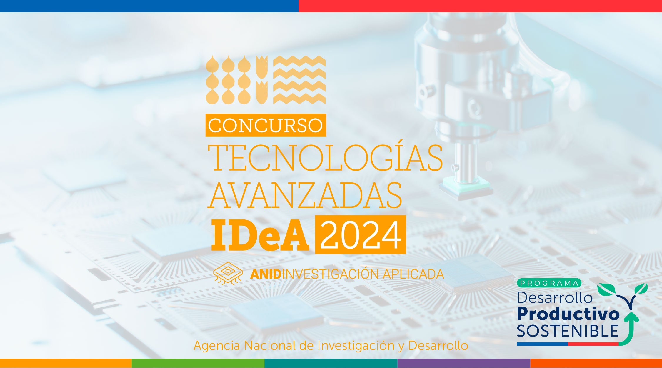 Concurso Tecnologías Avanzadas IDeA 2024 - ANID Investigación Aplicada